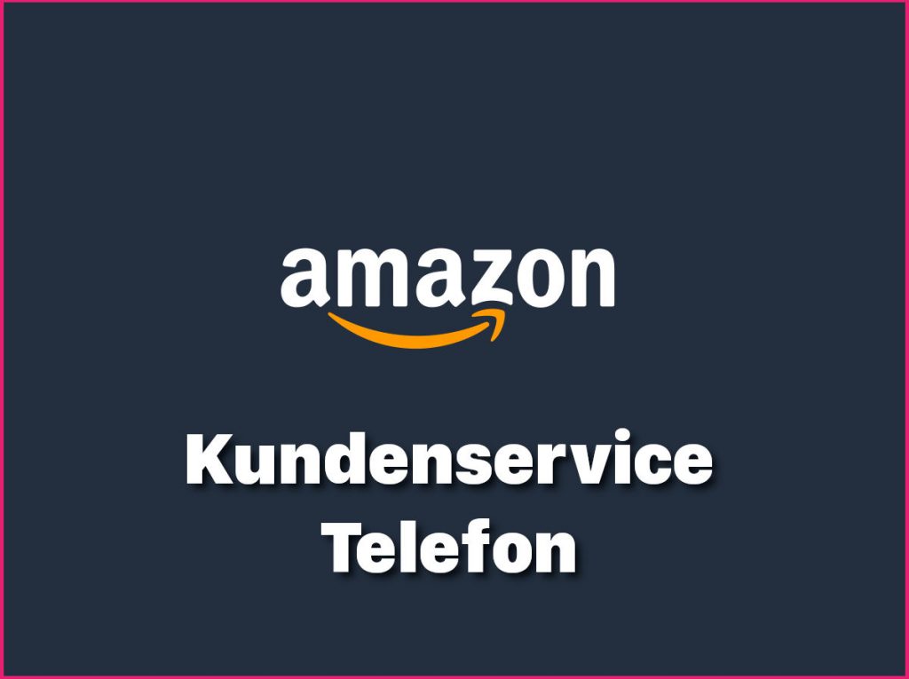 Amazon Kontakt & Kundenservice Hotline & Service Rufnummern