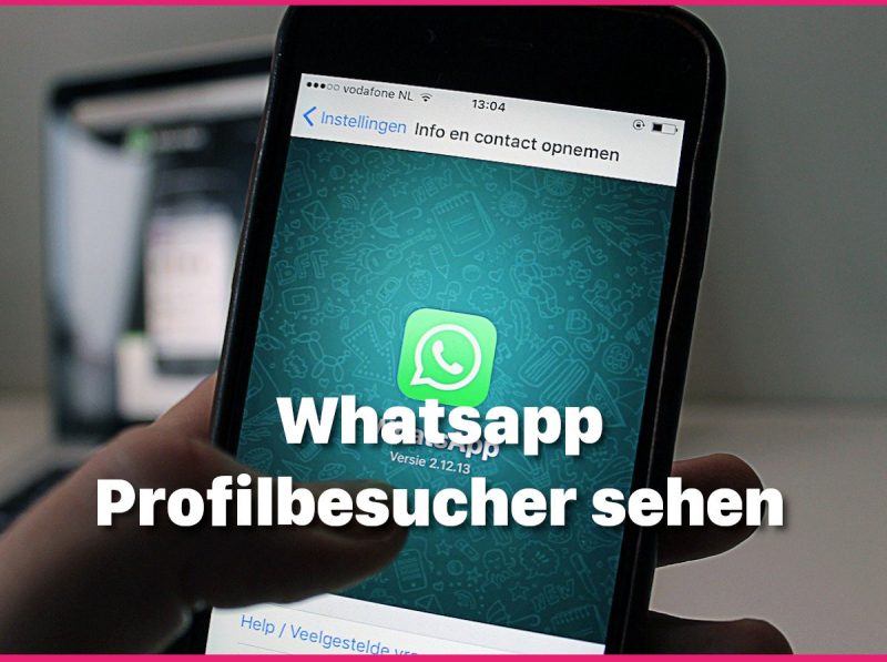 App Um Zu Sehen Wer Auf Meinem Whatsapp Profil War www.blogseite.com