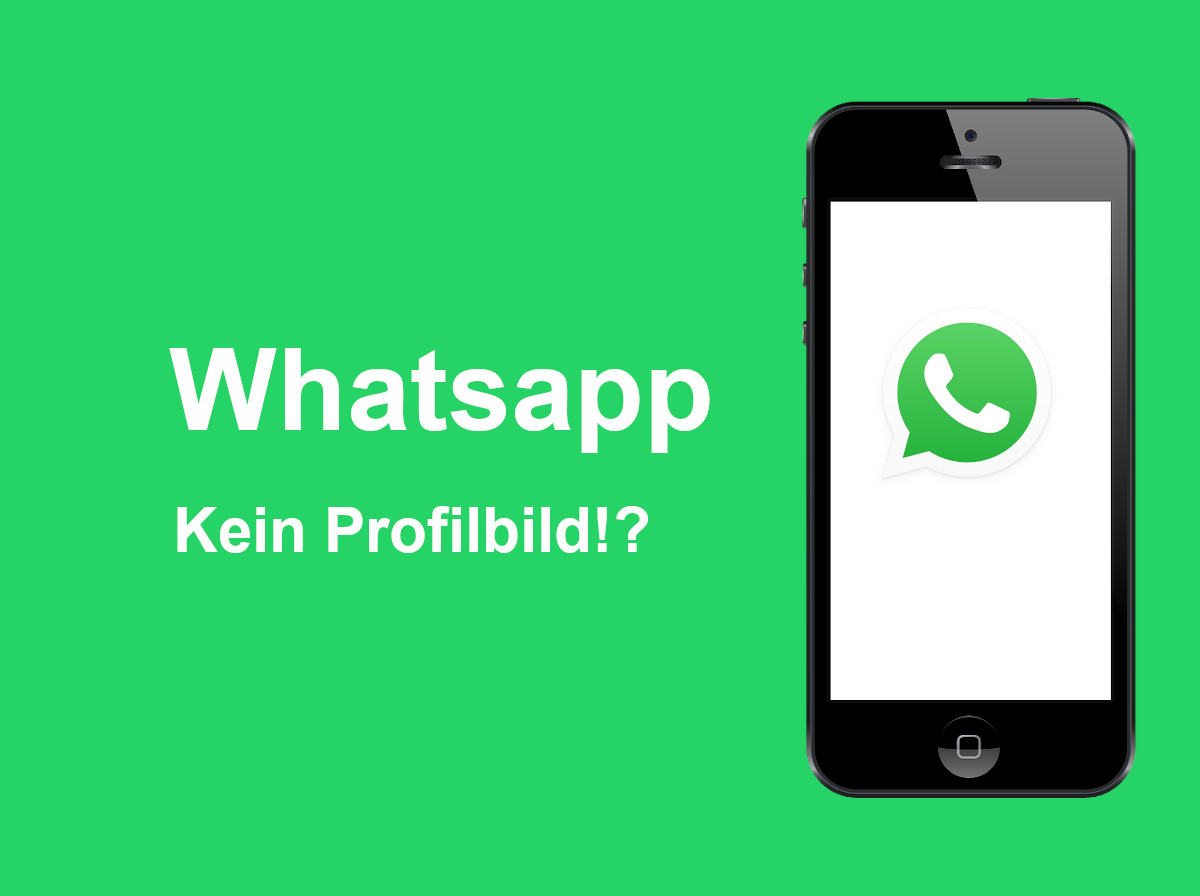 Whatsapp: Kein Profilbild - Mögliche Gründe - Blogseite.com.
